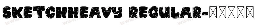 SketchHeavy Regular字体转换